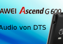 Huawei Ascend G600 – HD-Quality Audio von DTS