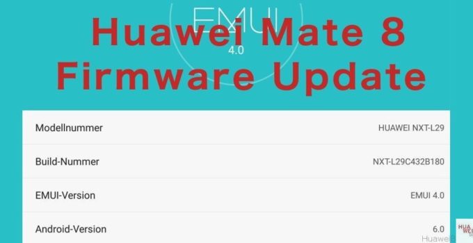 Huawei Mate 8 Firmware B180 wird offiziell verteilt