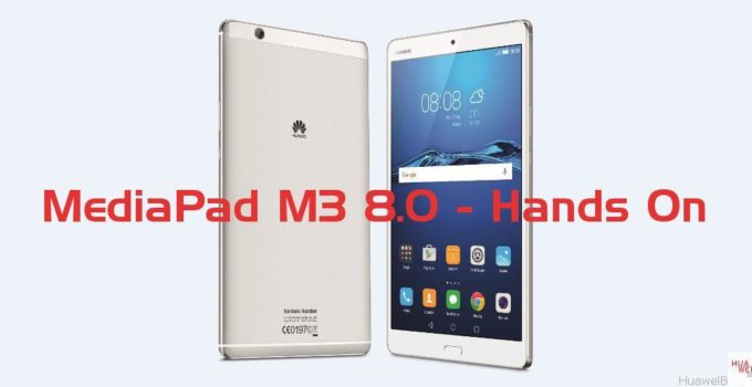 Huawei MediaPad M3 8.0 HandsOn deutsch