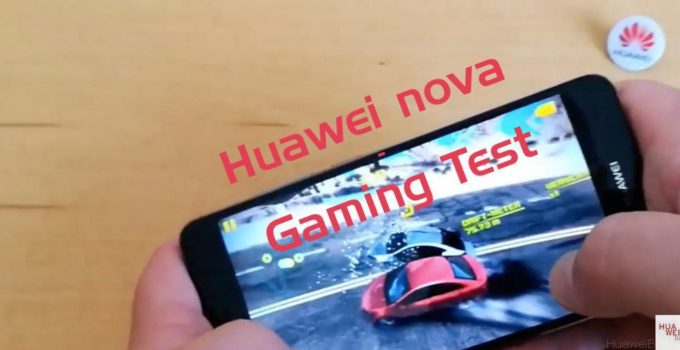 Huawei nova Test Gaming Performance