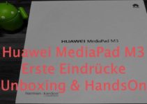 [Unboxing]Huawei MediaPad M3 im ersten Eindruck