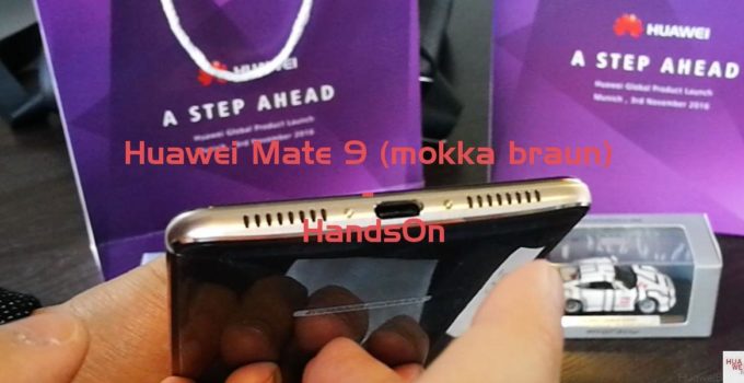 Huawei Mate 9 mokka braun HandsOn deutsch