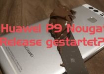 [Update]Huawei P9 Nougat Release gestartet!