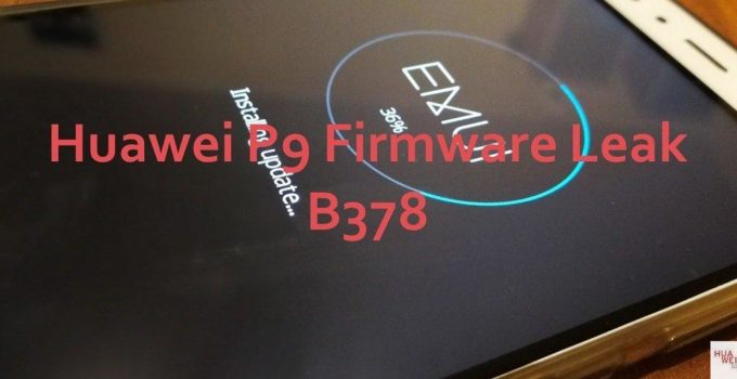 Huawei P9 Firmware EVA-L09C432B378