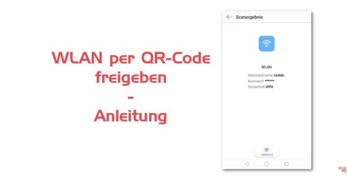 wlan_qr_code_freigeben_anleitung