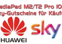 Huawei MediaPad M2/T2 Pro 10.0: Sky-Gutscheine für Käufer