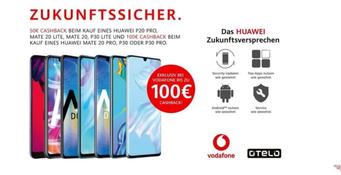 Vodafone Aktion: Bis zu 100€ auf's neue HUAWEI Smartphone
