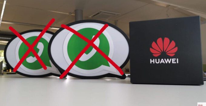 HUAWEI Service eingeschränkt - kein WhatsApp Service mehr